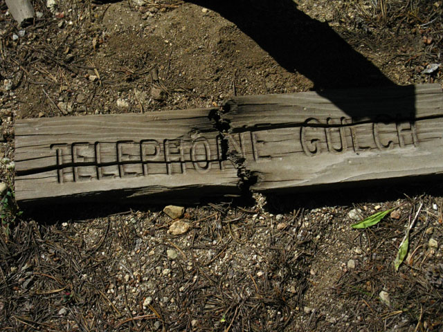 Telephone Gulch on Summit City Creek. Primitive site with a sign that suits it.